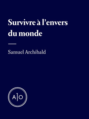 cover image of Survivre à l'envers du monde